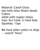 Lotus czech glass beads White Copper: two hole, 15pc